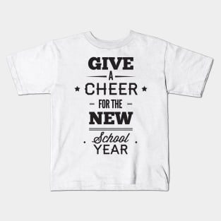 Give a Cheer For The New School Year Funny Teacher Student Kids T-Shirt